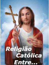 Acesso à área de Religião Católica. Entre!